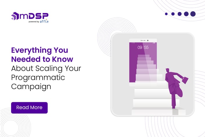 How to scale your programmatic campaigns