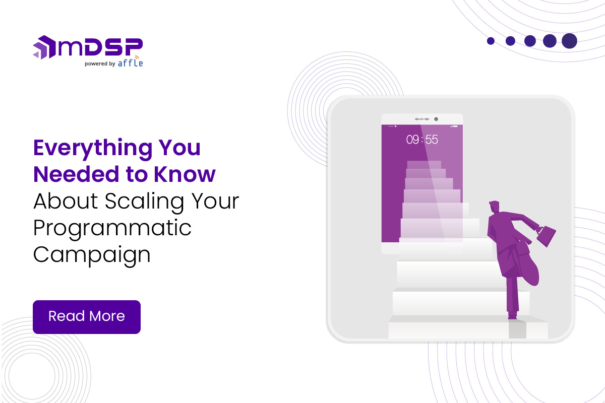 How to scale your programmatic campaigns